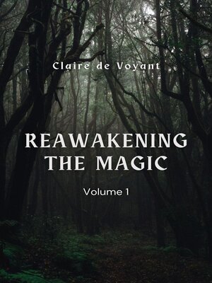 cover image of Reawakening the Magic